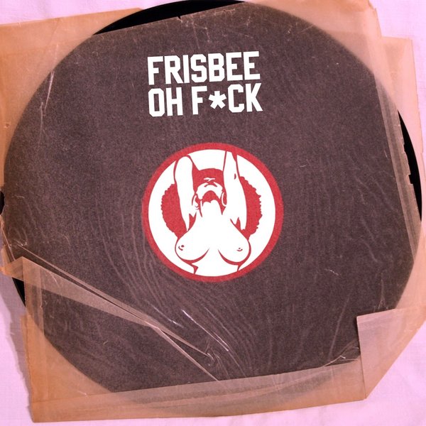DJ Frisbee - Oh F_ck [PR790]